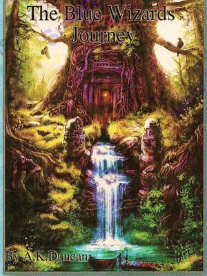 cover image of The Blue wizards journey